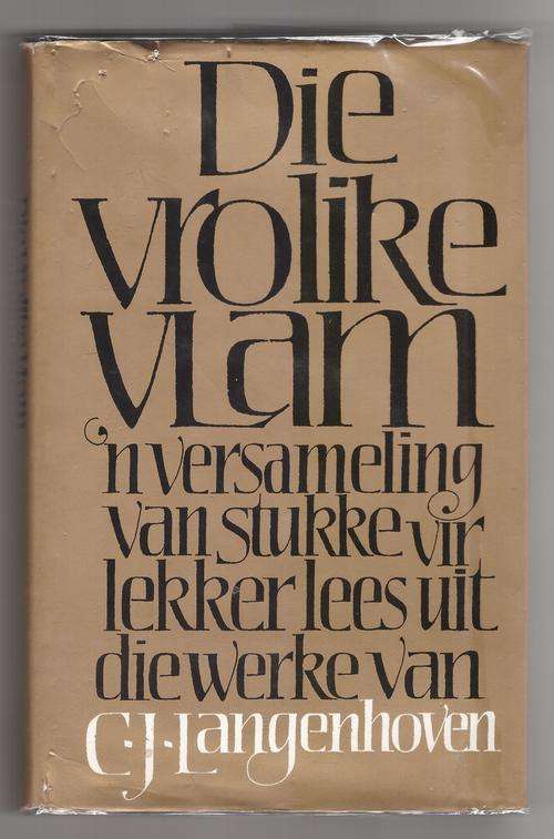 Die Vrolike Vlam: 'n versameling van stukke vir lekker lees uit die werke van C.J. Langenhoven