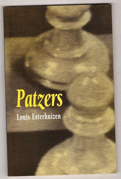 Patzers  -  Louis Esterhuizen