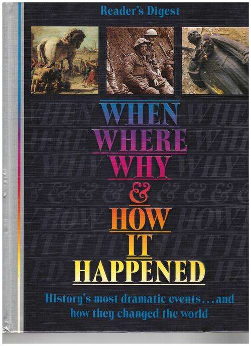 Reader's Digest When, Where, Why and How It Happen