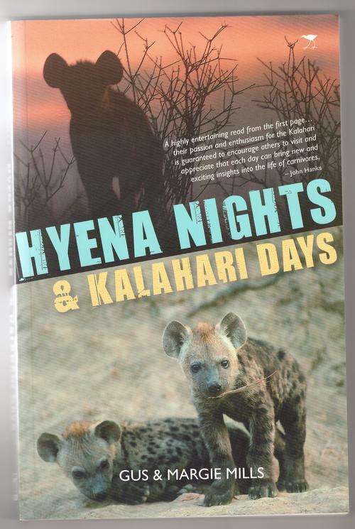 Hyena Nights & Kalahari Days  -  Gus Mills, Margie Mills