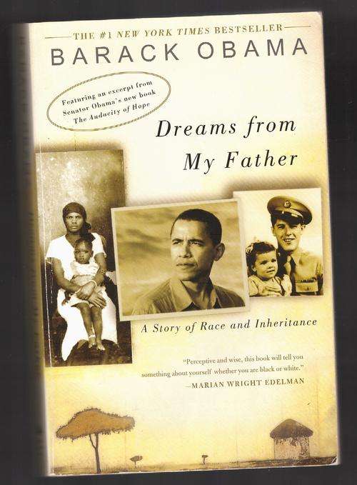 Dreams from My Father: A Story of Race and Inheritance  -  Barack Obama