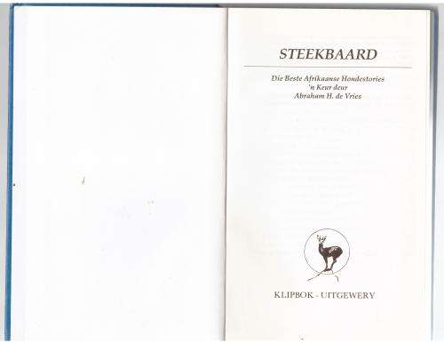 Steekbaard: die beste Afrikaanse hondestories