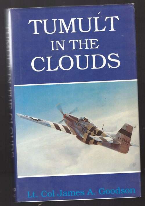 Tumult in the Clouds -- James A. Goodson * SIGNED *