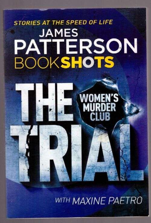 The Trial -- James Patterson, Maxine Paetro