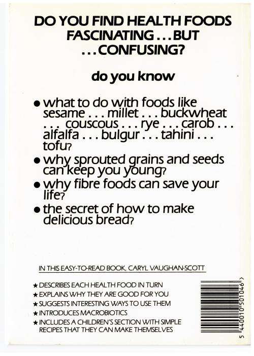 Whole energy: Health foods one by one (For South Africa) -- Caryl Vaughan-Scott