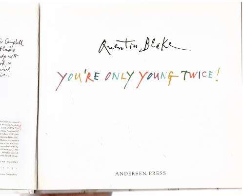 You`re Only Young Twice -- Quentin Blake