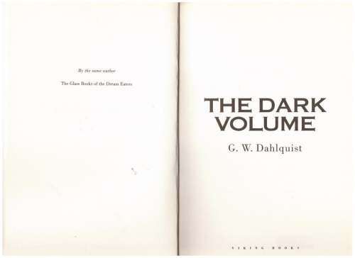 The Dark Volume -- G.W. Dahlquist