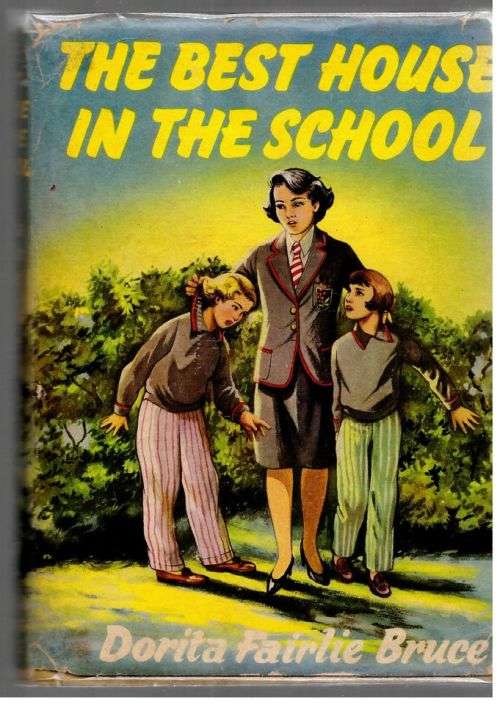 The Best House in the School (Springdale #2) -- Dorita Fairlie Bruce