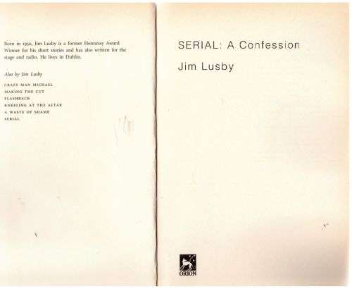 Serial: A Confession -- Jim Lusby
