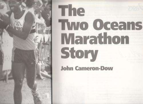 The Two Oceans Marathon Story -- John Cameron-Dow