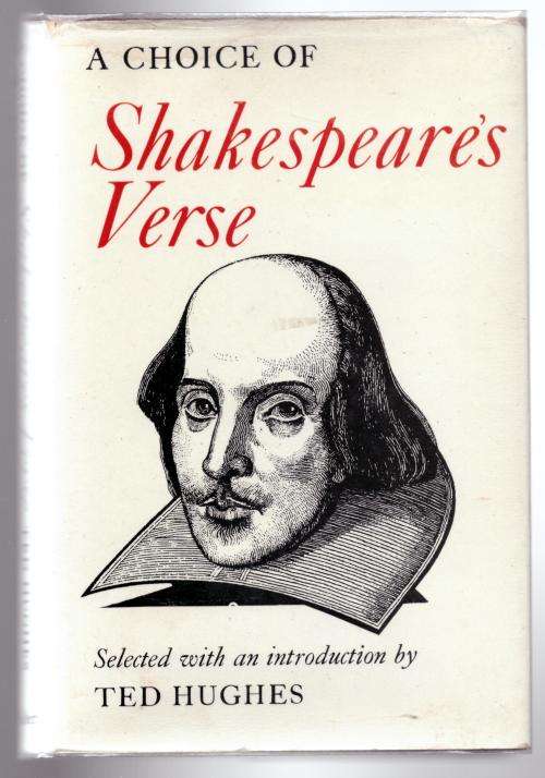 A Choice of Shakespeare`s Verse -- Ted Hughes [Compiler]