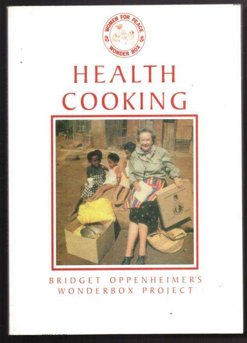 Health Cooking: Bridget Oppenheimer`s Wonderbox Project