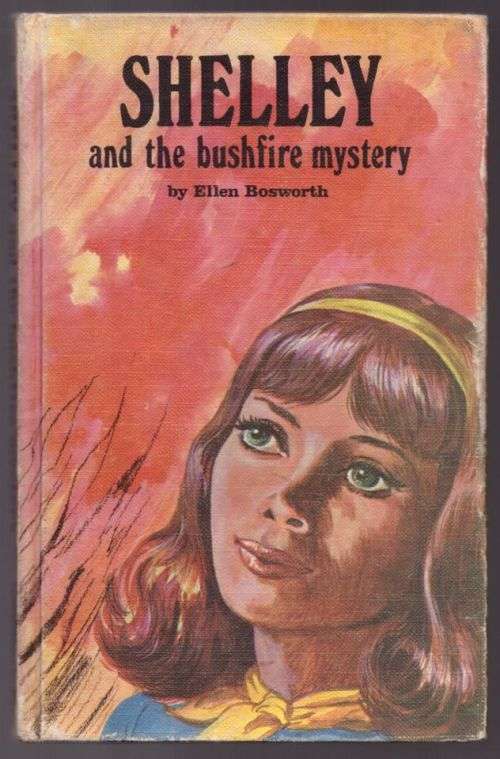 Shelley and the Bushfire Mystery -- Ellen Bosworth