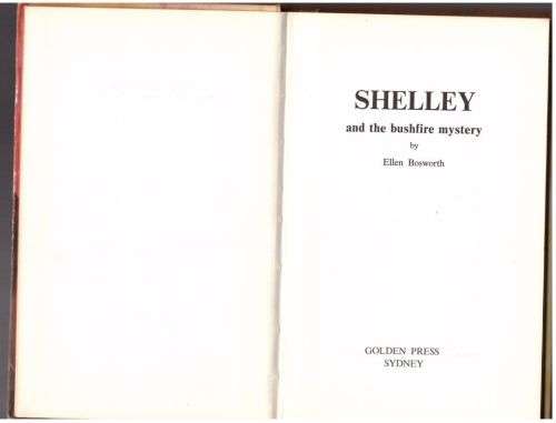 Shelley and the Bushfire Mystery -- Ellen Bosworth