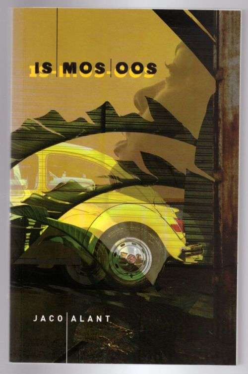 Is Mos Oos -- Jaco Alant