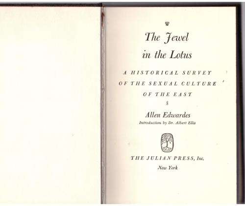 The Jewel in the Lotus: A Historical Survey of the Sexual Culture of the East -- Allen Edwardes