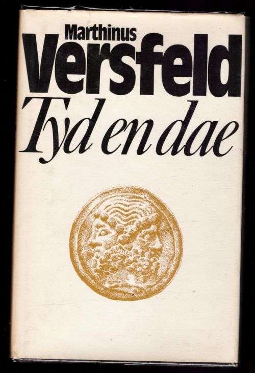 Tyd en dae: essays-- Marthinus Versfeld