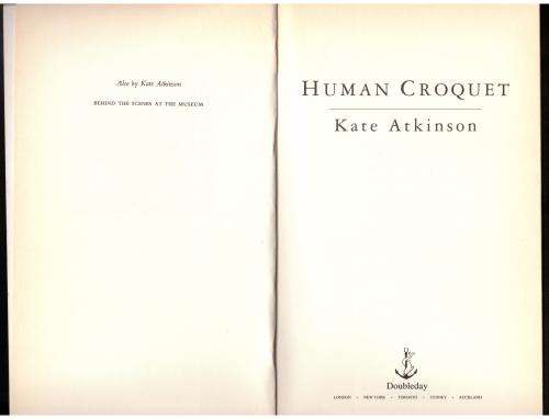 Human Croquet: A Novel -- Kate Atkinson