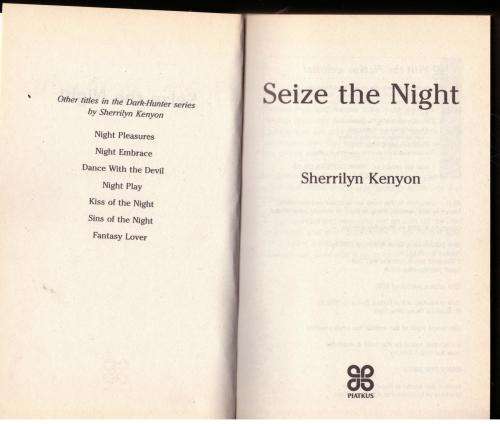Seize the Night: A Dark-Hunter Novel -- Sherrilyn Kenyon