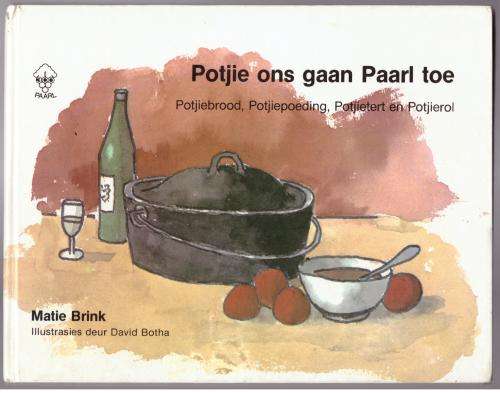 Potjie ons Gaan Paarl Toe -- Matie Brink **GETEKEN**