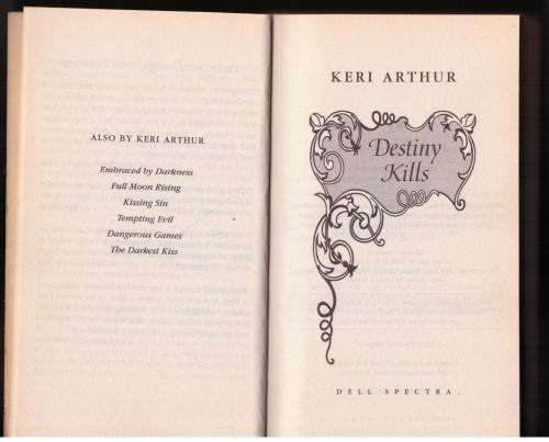 Destiny Kills -- Keri Arthur