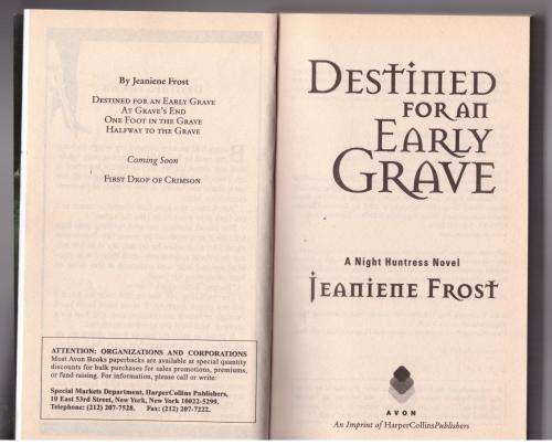 Destined For an Early Grave: A Night Huntress Novel  --  Jeaniene Frost