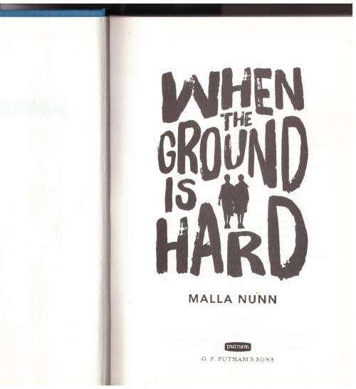 When the Ground is Hard  -- Malla Nunn
