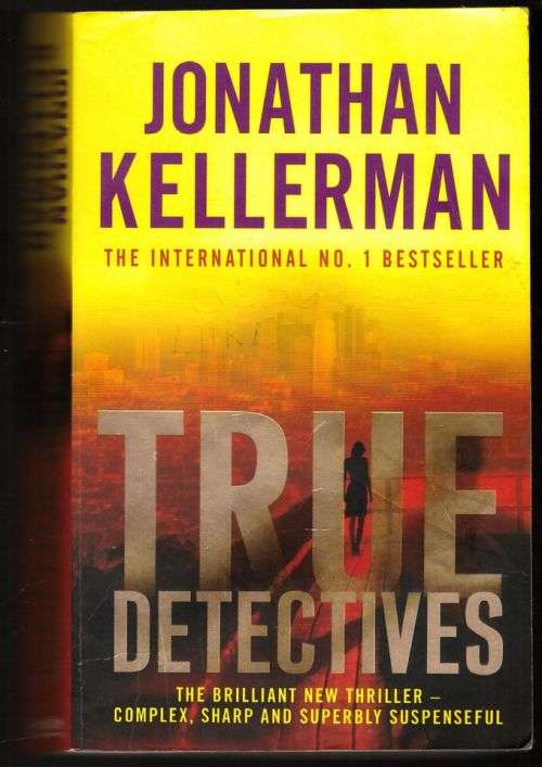 True Detectives -- Jonathan Kellerman