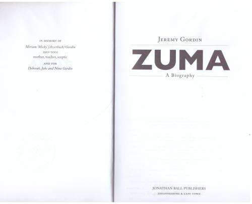 Zuma: A Biography  --  Jeremy Gordin