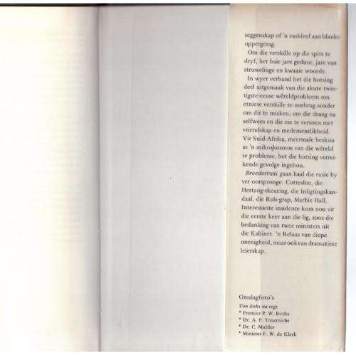 Broedertwis: die verhaal van die 1982-skeuring in die Nasionale Party  --  Alf Ries, Ebbe Dommisse