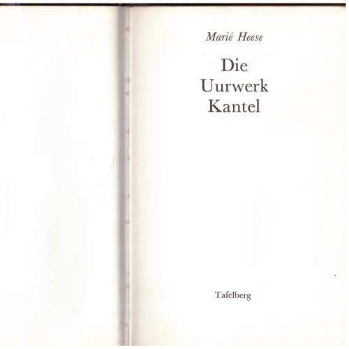 Die Uurwerk kantel -- Marié Heese