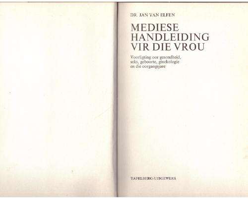 Mediese handleiding vir die vrou -- Jan Van Elfen