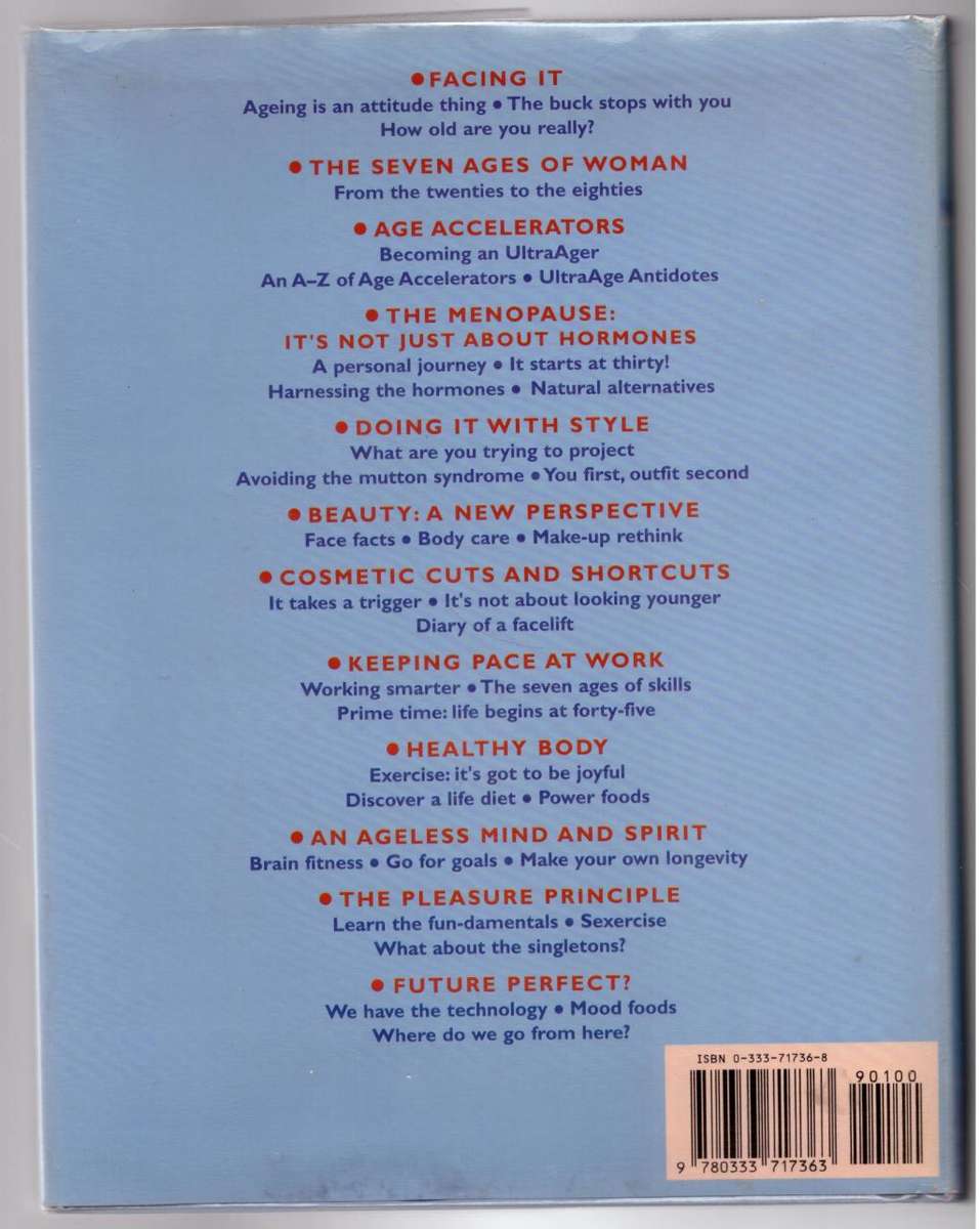 Ultra Age: Everywoman`s Guide to Facing the Future -- Mary Spillane, Victoria McKee