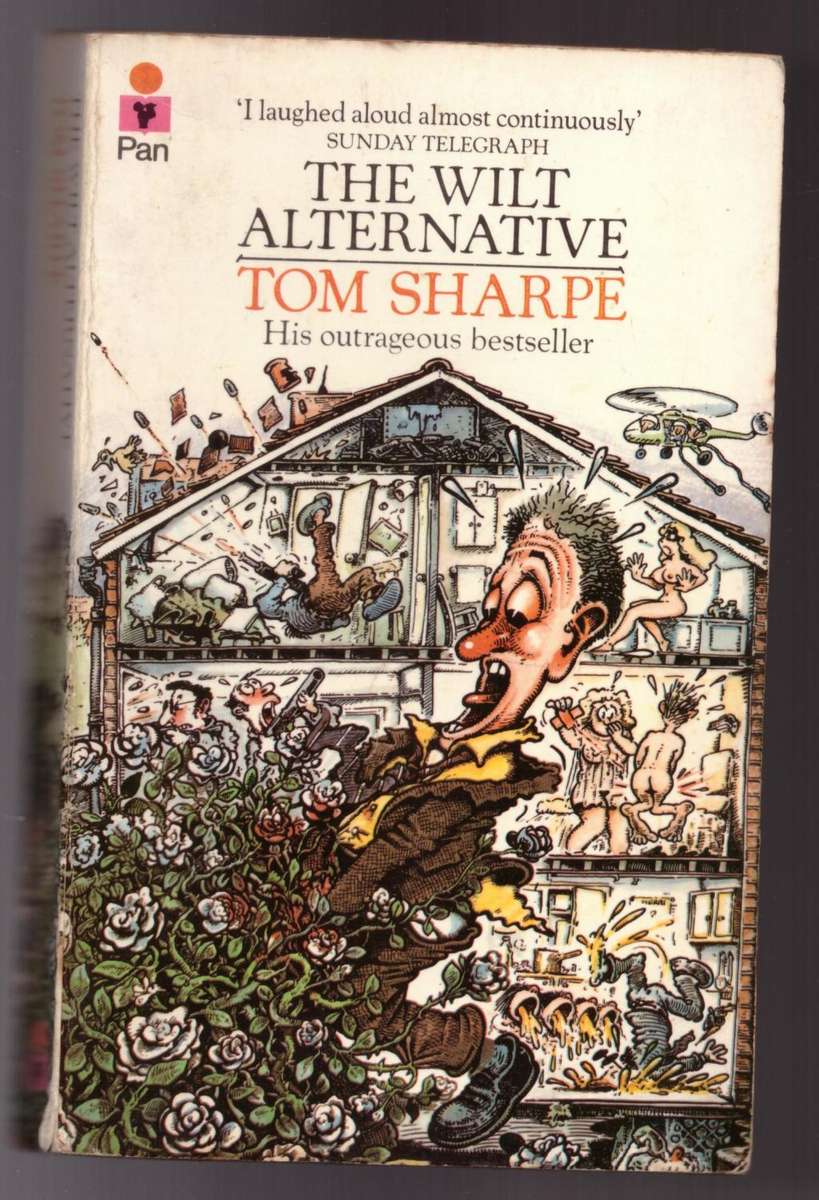 The Wilt Alternative (Wilt Series #2) --  Tom Sharpe