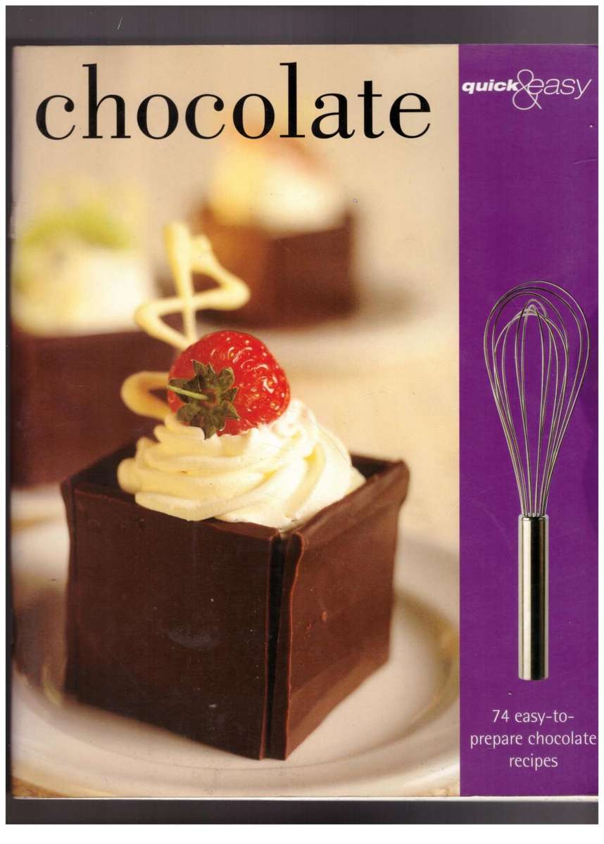 Chocolate (Quick and Easy)