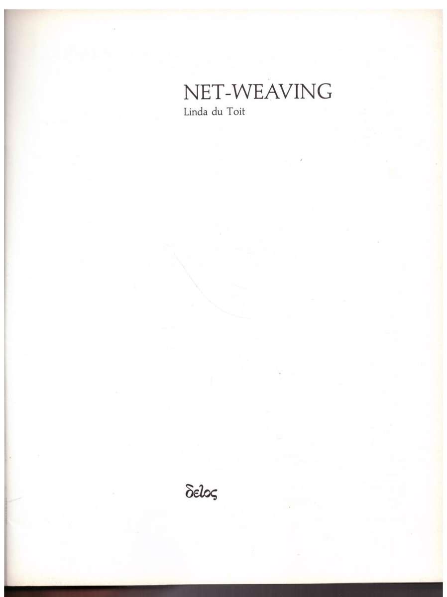 Net-Weaving -- Linda Du Toit