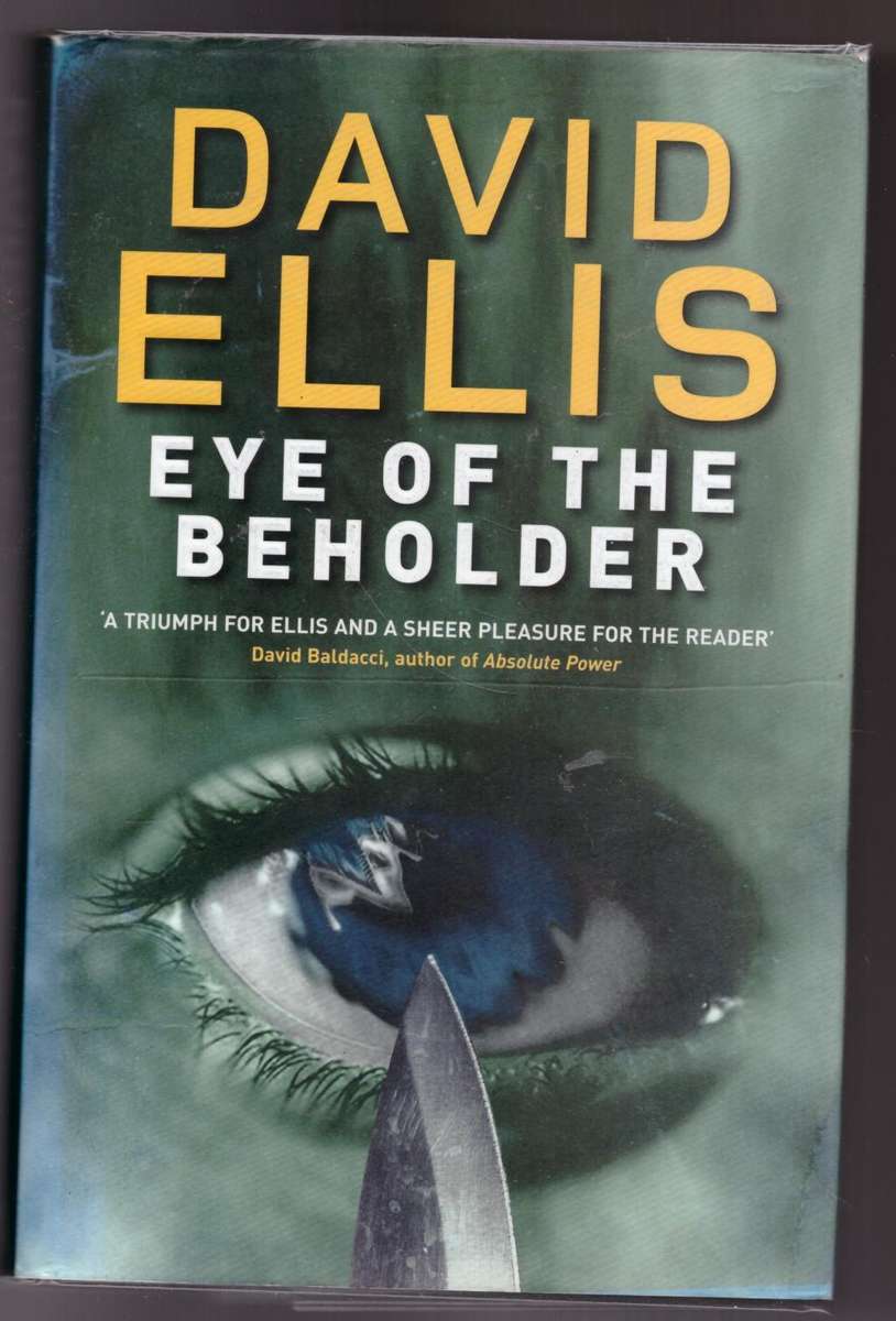 Eye of the Beholder -- David Ellis