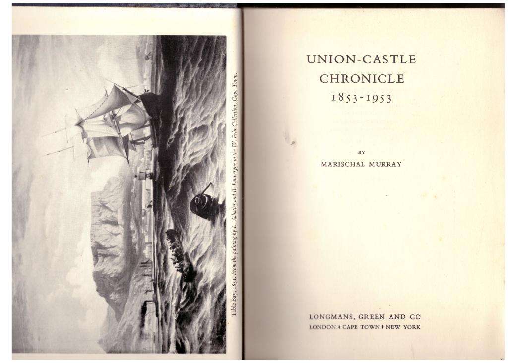 Union-Castle Chronicle, 1853-1953 -- Marischal Murray