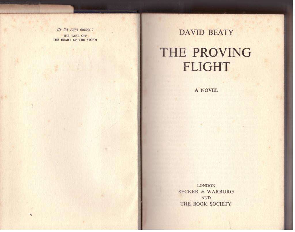 The Proving Flight: A Novel  --  David Beaty