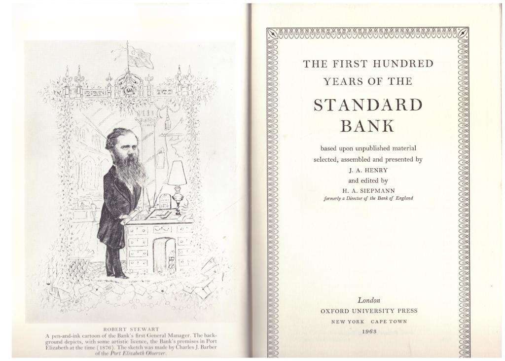 The First hundred years of the Standard Bank -- J. A. Henry