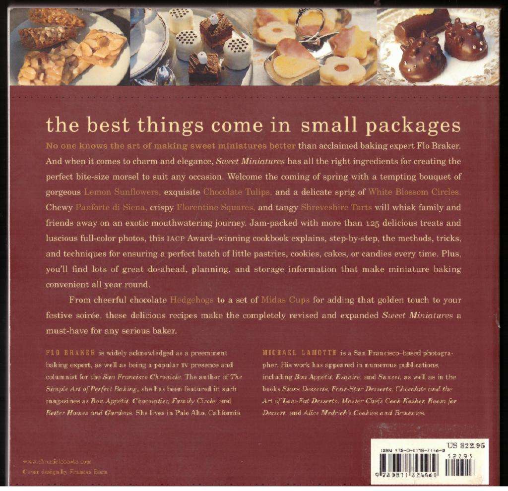 Sweet Miniatures: The Art of Making Bite-Size Desserts --  Flo Braker