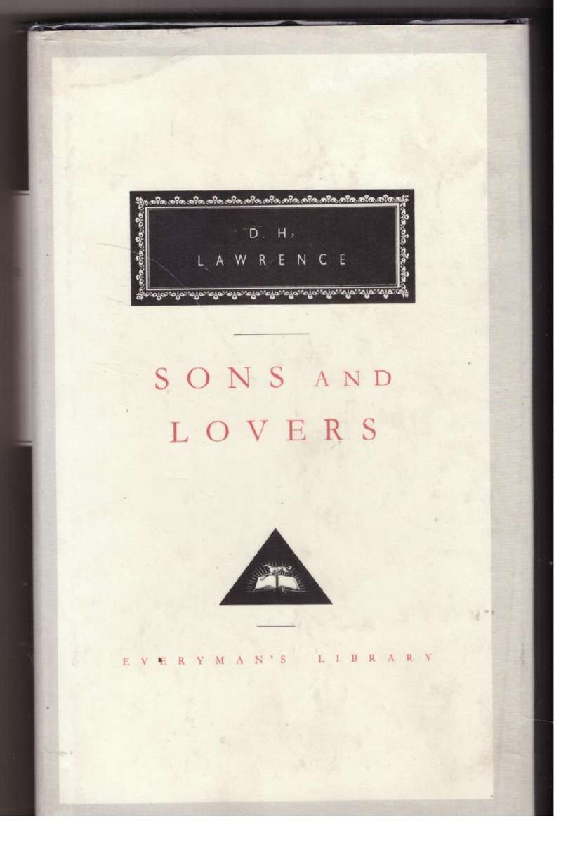 Sons and Lovers -- D. H. Lawrence