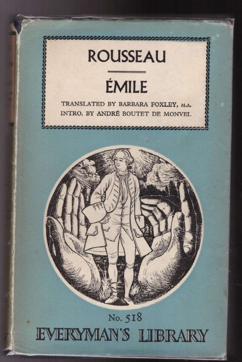 Émile: Or, Treatise on Education  --  Jean-Jacques Rousseau