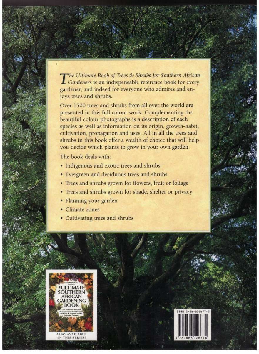 The Ultimate Book of Trees & Shrubs for Southern African Gardeners -- Kristo Pienaar