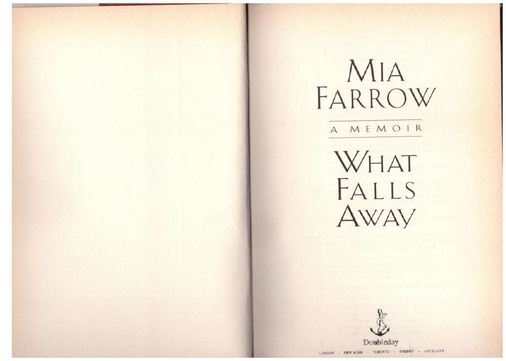 What Falls Away: A Memoir --  Mia Farrow