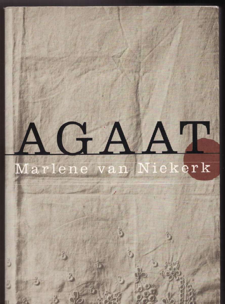 Agaat -- Marlene Van Niekerk