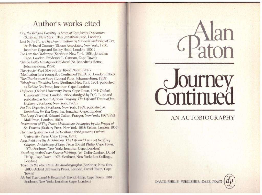 Journey Continued: An Autobiography  -- Alan Paton