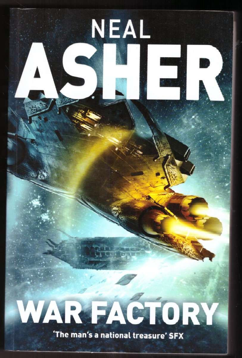 War Factory (Transformation #2) -- Neal Asher