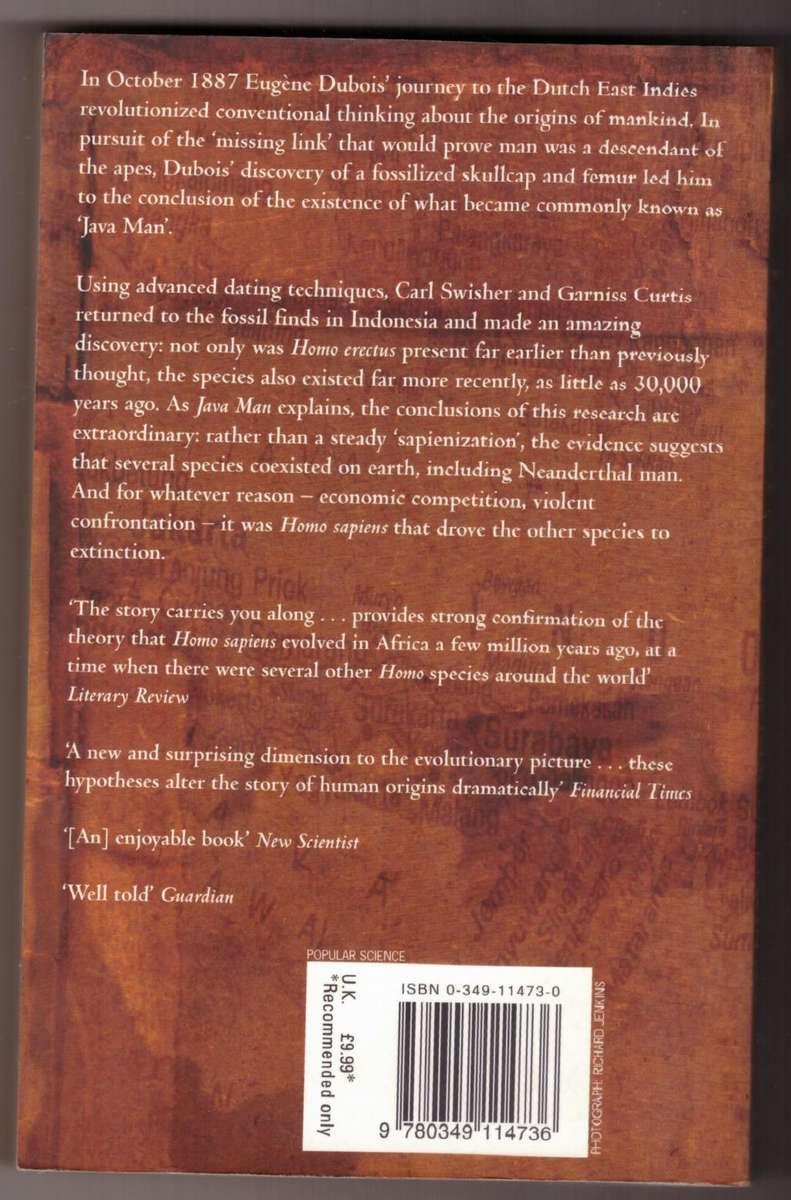 Java Man: How Two Geologists Changed the History of Human Evolution --  Carl C. Swisher