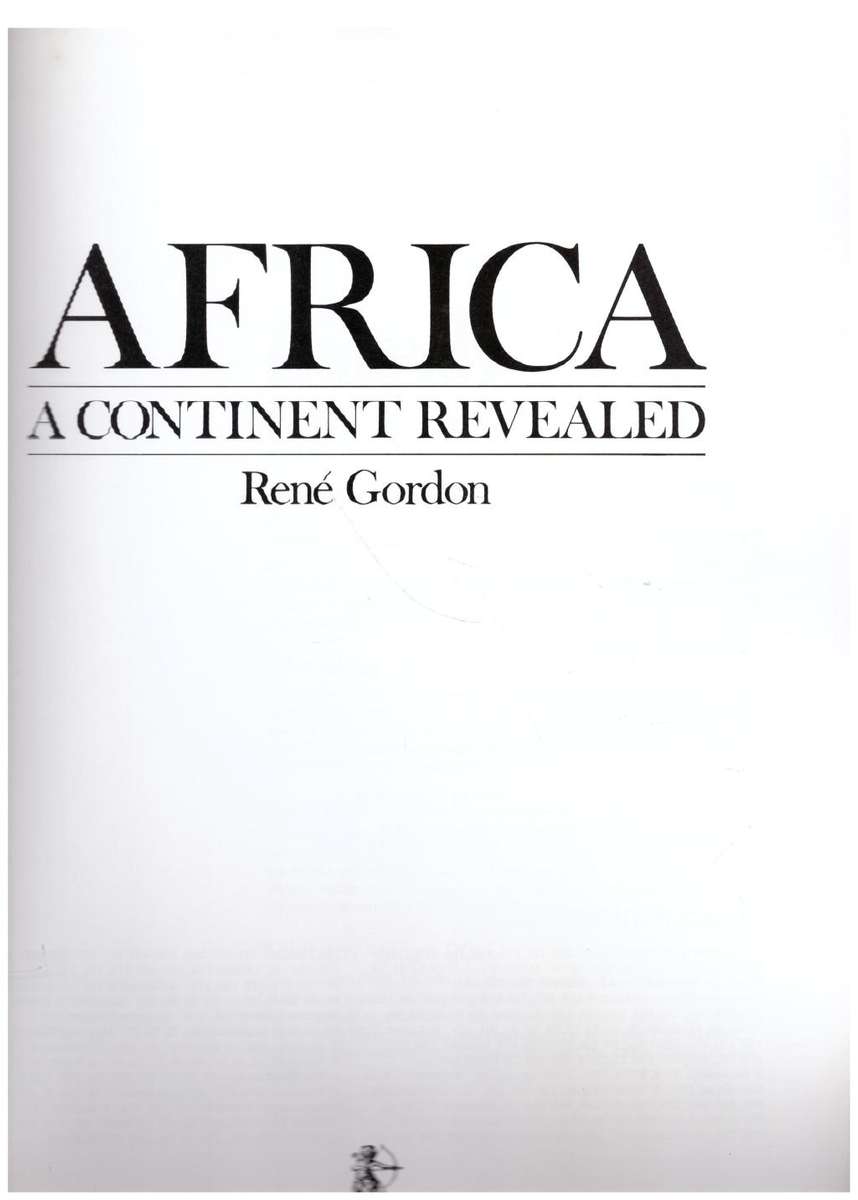 Africa, a Continent Revealed  --  René Gordon